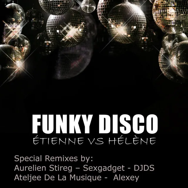 Funky Disco - Alexey LuckyStar Edit