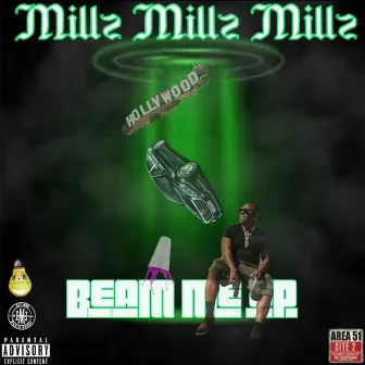 Beam Me Up by Millz Millz Millz