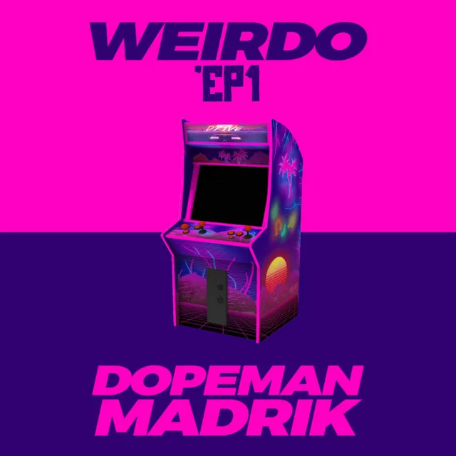 Weirdo'ep1