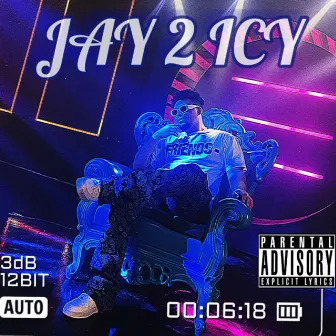 JAY 2 ICY by Icyjay