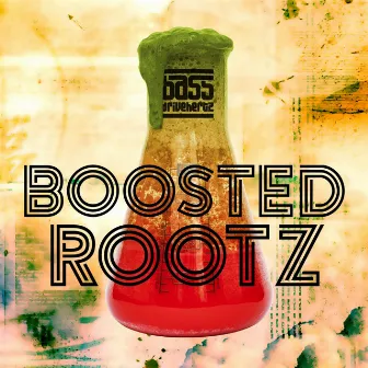 Boosted Rootz by Bass Drivehertz