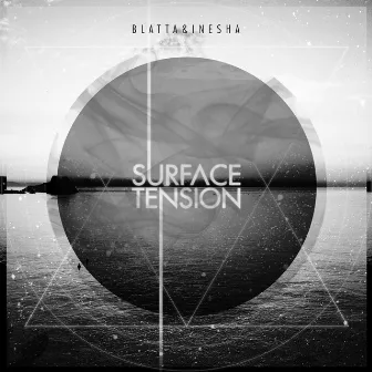 Surface Tension by Blatta & Inesha