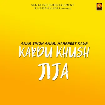 Kardu Khush Jija by Amar Singh Amar