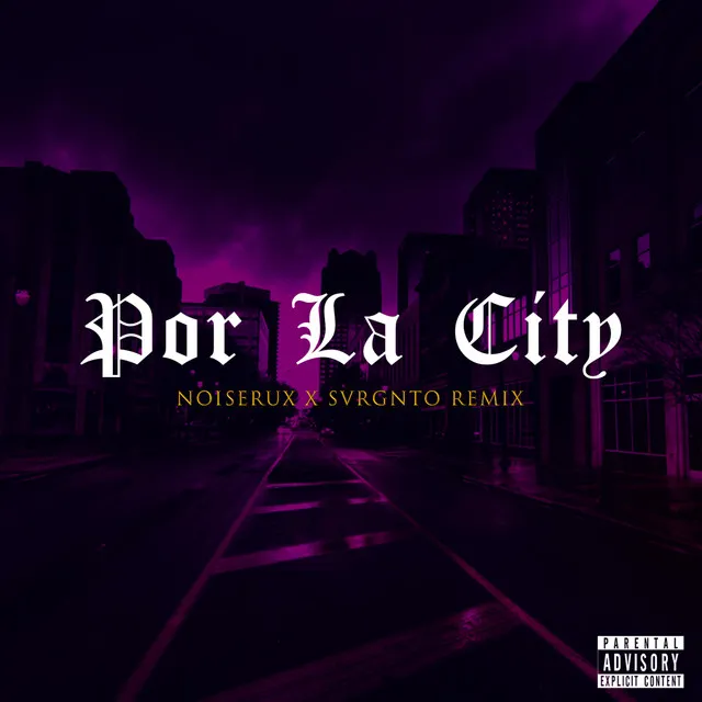 Por La City - Remix