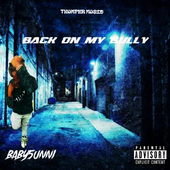 Back On My Bully by Baby5unni