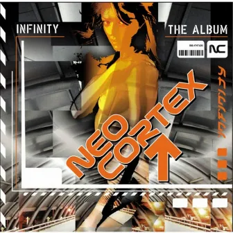 Infinity by Neo Cortex