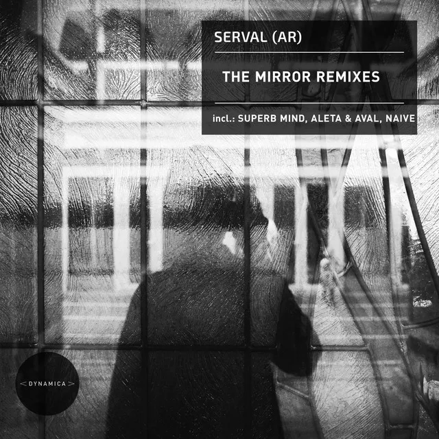 The Mirror - Naive Remix