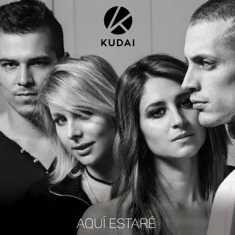 Aquí Estaré by Kudai