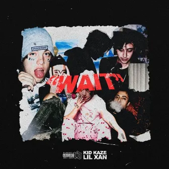 Wait by Kid Kaze