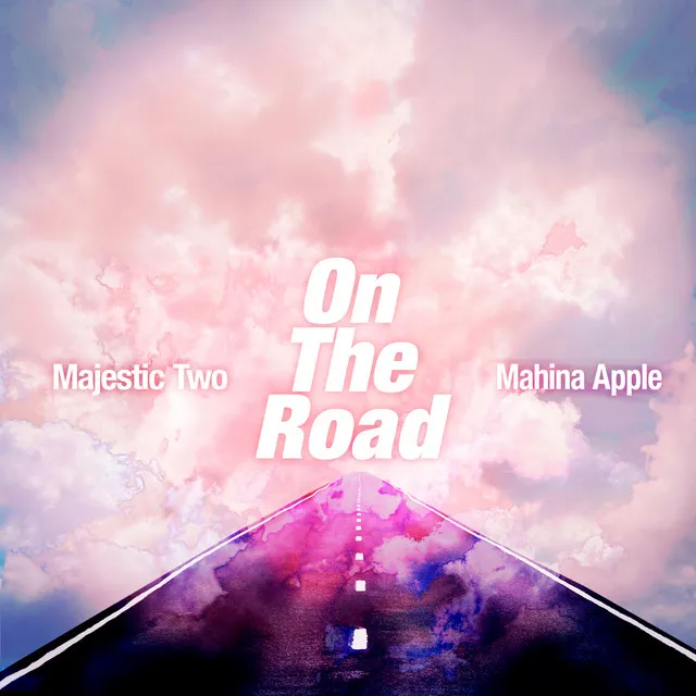 On The Road (feat. Mahina Apple)