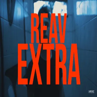 Extra by Reav