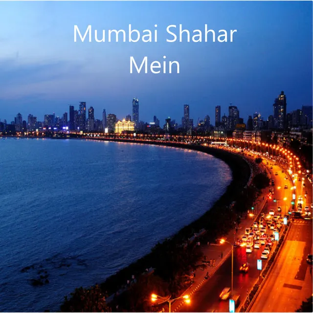 Mumbai Shahar Mein