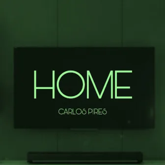 Home by Carlos Pires