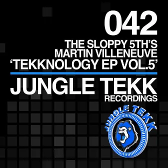 Tekknology EP, Vol. 5 by The Sloppy 5ths