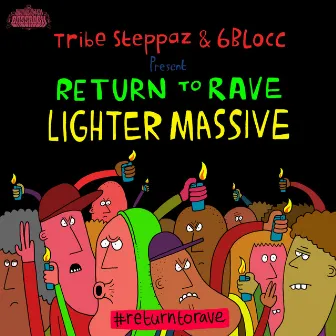 Lighter Massive by Tribe Steppaz