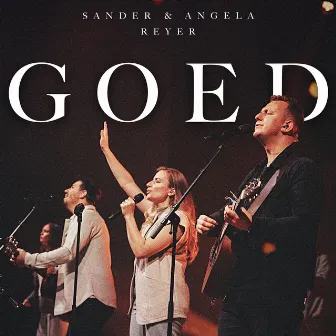 Goed (Live) by Sander & Angela