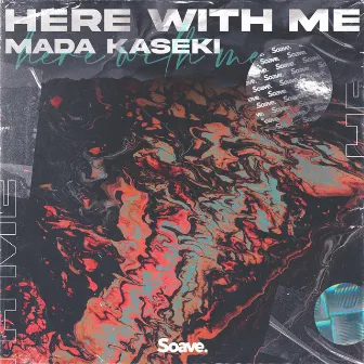 Here With Me by Mada