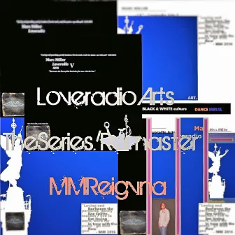 Loveradio Arts by Marc Miller Reigvna