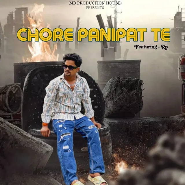 Chore Panipat Te