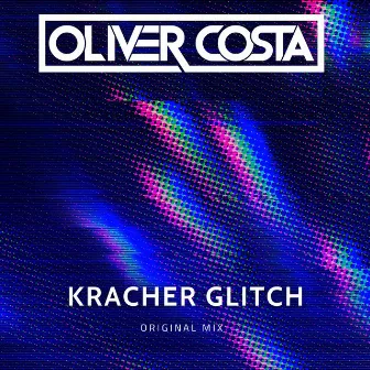 Kracher Glitch by Oliver Costa