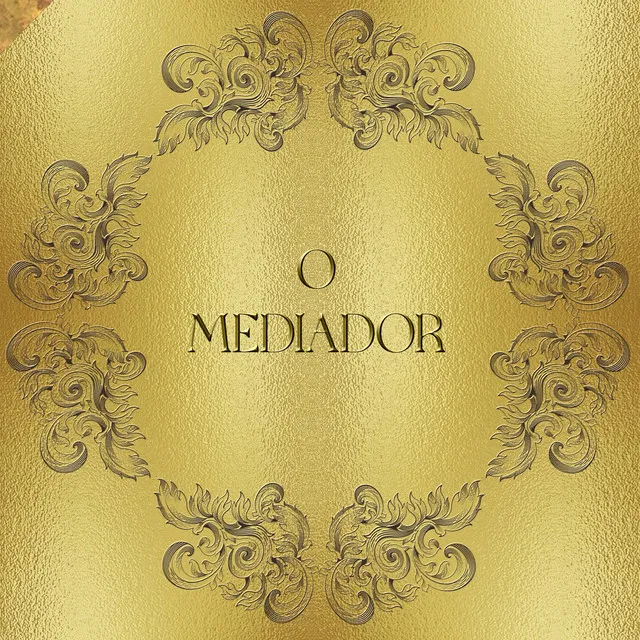 O Mediador