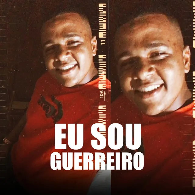 Eu Sou Guerreiro