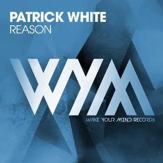 Reason by Patrick White