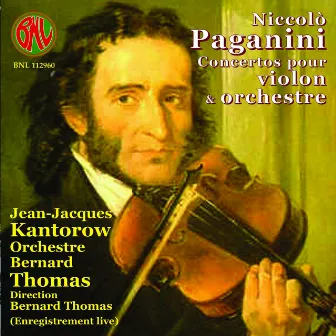 Paganini: Concertos pour violon by Bernard Thomas