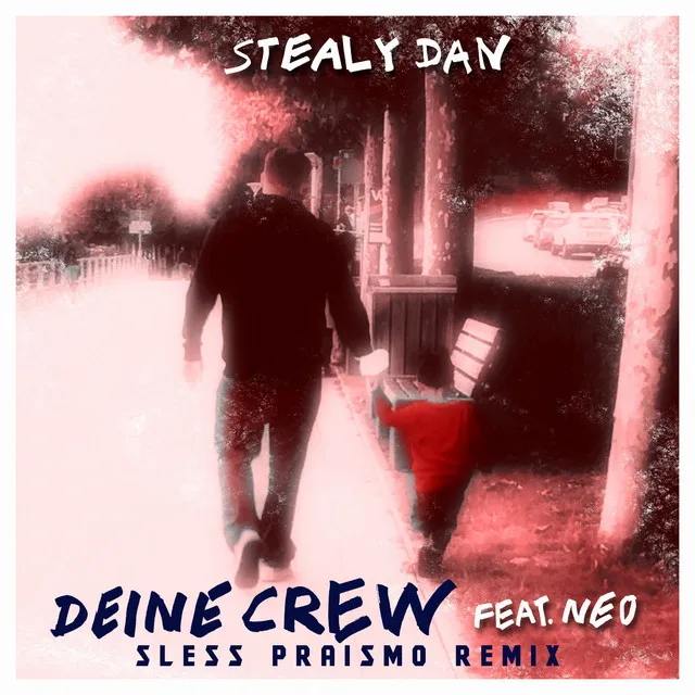 Deine Crew - Sless Praismo Remix