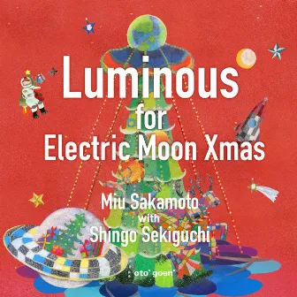 Luminous for Electric Moon Xmas by Shingo Sekiguchi