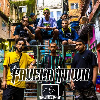 Favelatown by Covil do Flow