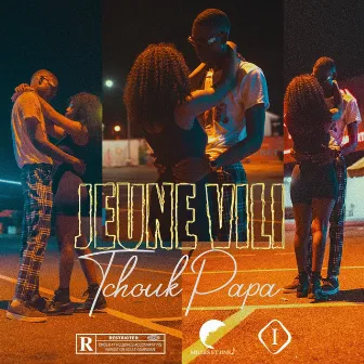 Tchouk Papa by Jeune VILI