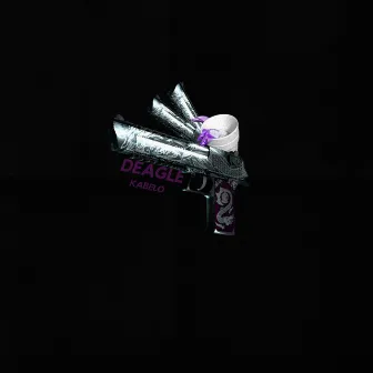 Deagle by Kabelo The Playboy