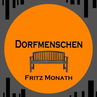 Dorfmenschen by Fritz Monath