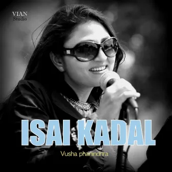 ISAI KADAL (Remastered) by Vusha Phanindhra