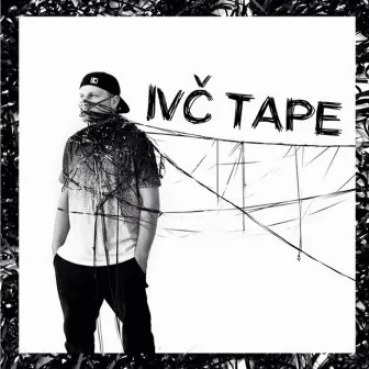 IvčTape by Ivč