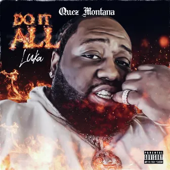 Do It All by Quez Montana