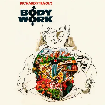 Bodywork (National Youth Music Theatre Cast Recording) by Richard Stilgoe