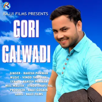 Gori Galwadi by Rakesh Panwar