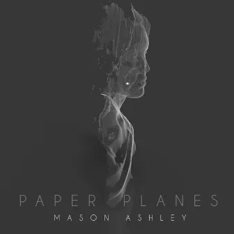 Paper Planes by Mason Ashley