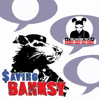 Saving Banksy (Original Motion Picture Soundtrack) by Romanowski