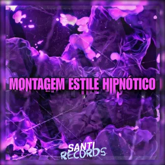 Montagem Estile Hipnótico by DJ FZK