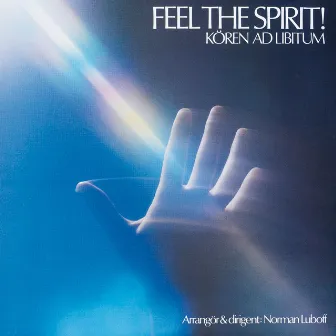 Feel the Spirit! by Norman Luboff