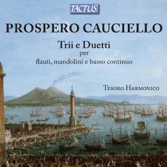 Cauciello: Trii e duetti by Tesoro Harmonico