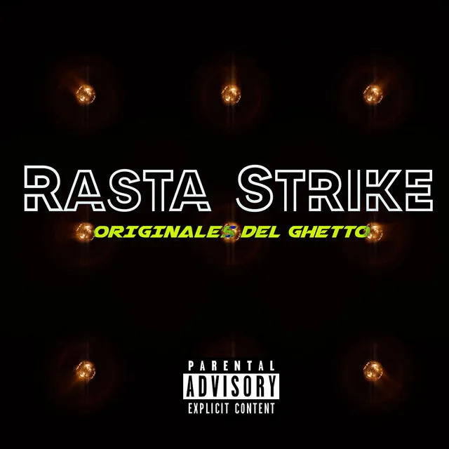 Rasta Strike