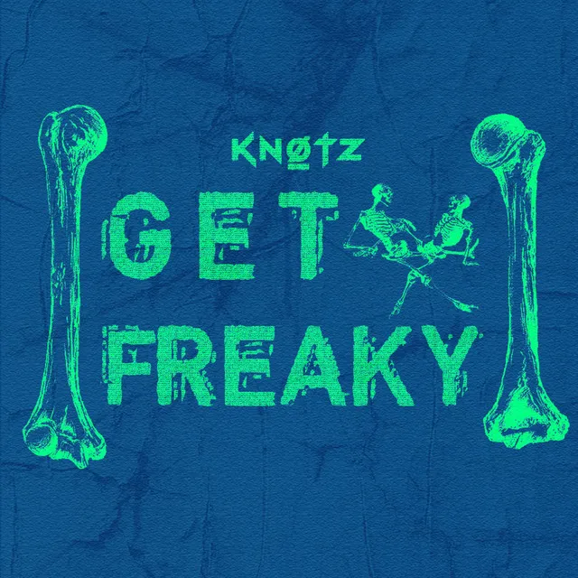 Get Freaky