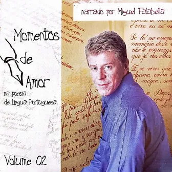 Momentos de Amor, Vol. 2 - Na Poesia de Língua Portuguesa by Miguel Falabella