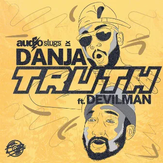 Truth by Audio Slugs