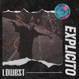 Explícito by Lowest