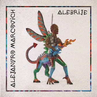 Alebrije by Alejandro Marcovich